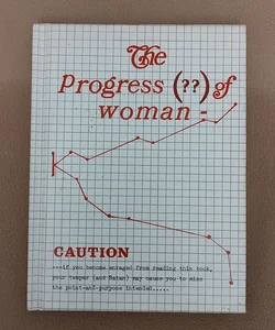 The Progress(?) of Woman (Vintage)