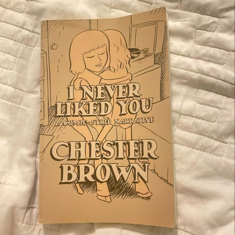 I Never Liked You