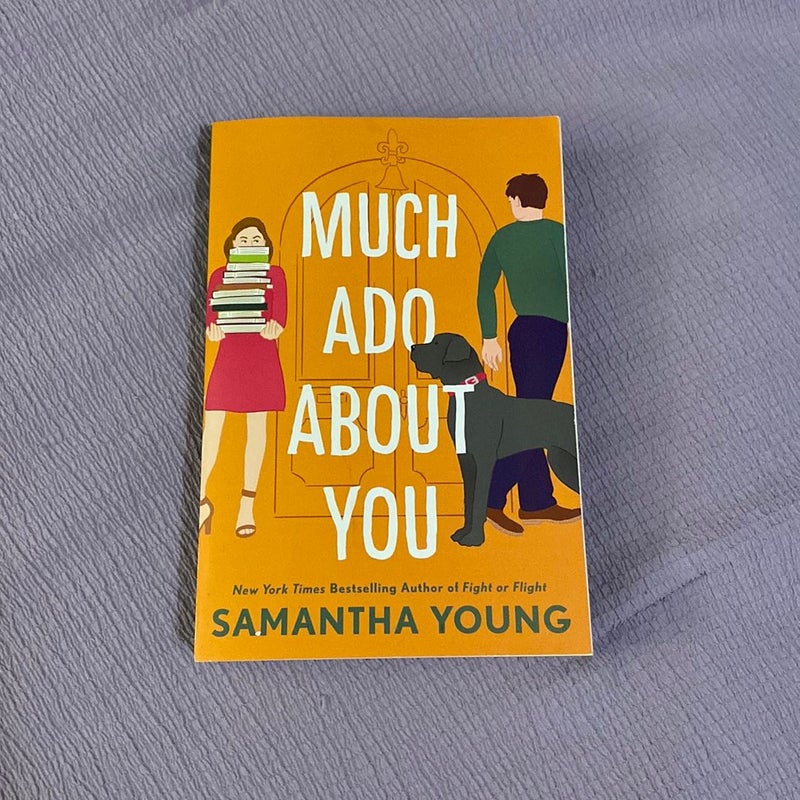 Much Ado about You