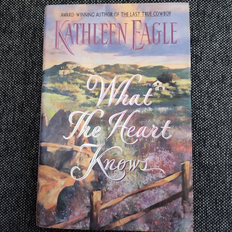 What the Heart Knows