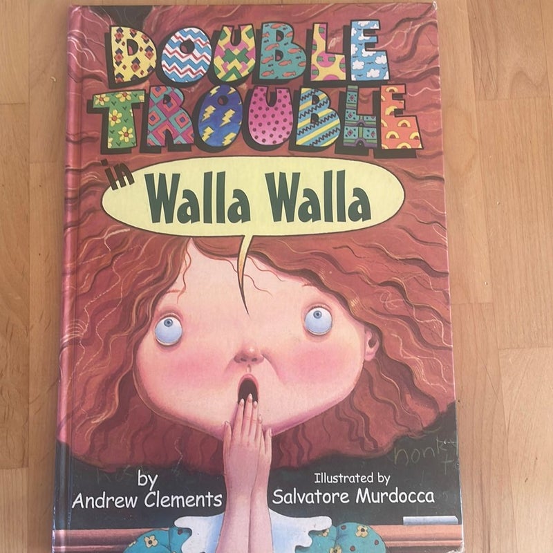 Double Trouble in Walla Walla