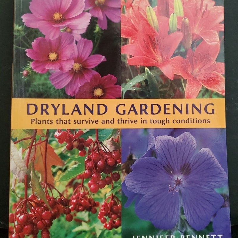 Gardening Made Simple and Dryland Gardening