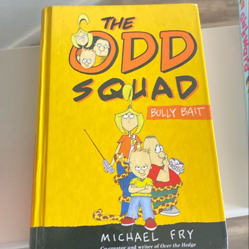 The Odd Squad, Bully Bait