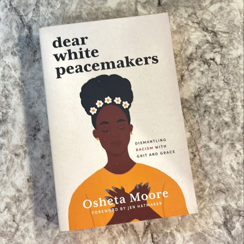 Dear White Peacemakers