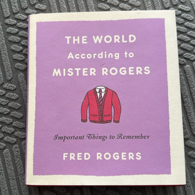 The World According to Mister Rogers