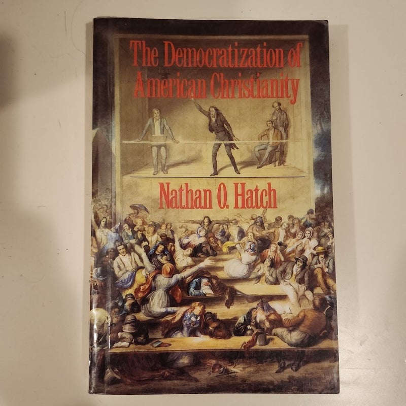The Democratization of American Christianity