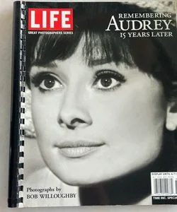 Life: Remembering Audrey 