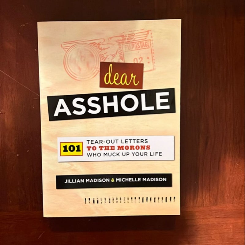 Dear Asshole