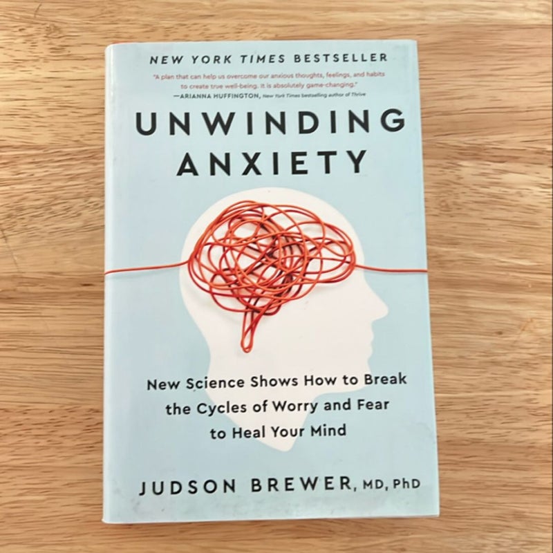 Unwinding Anxiety