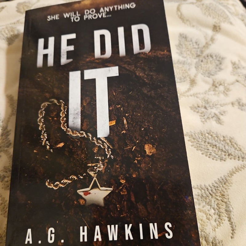 He Did It