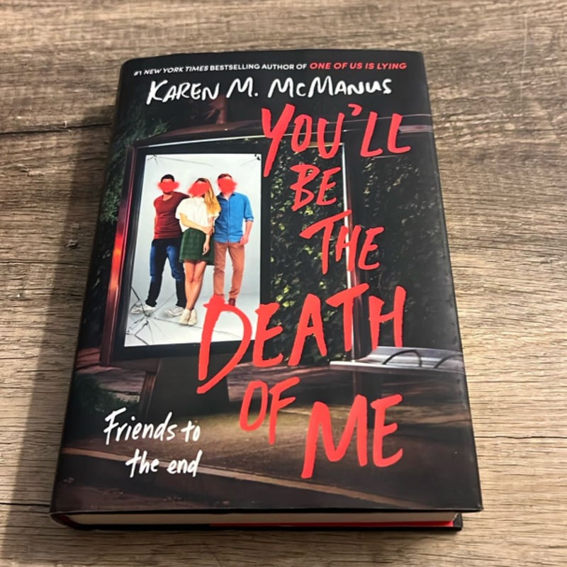 You'll Be the Death of Me