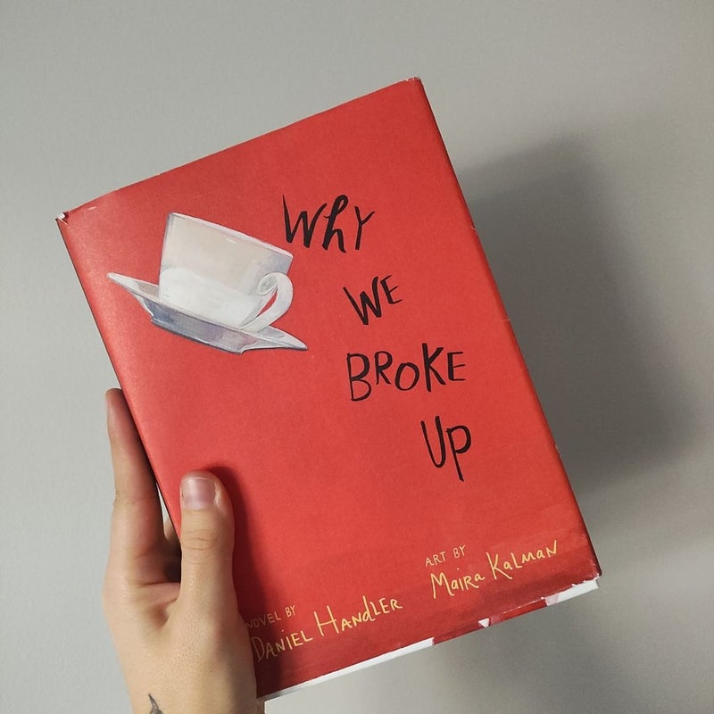 Why We Broke Up