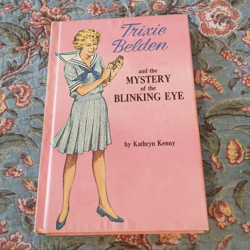 Trixie Belden and the Mystery of the Blinking Eye