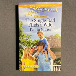 The Single Dad Finds a Wife