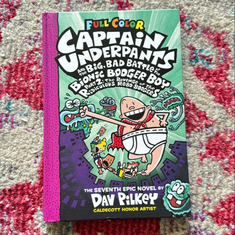 Captain Underpants and the Big, Bad Battle of the Bionic Booger Boy, Part 2