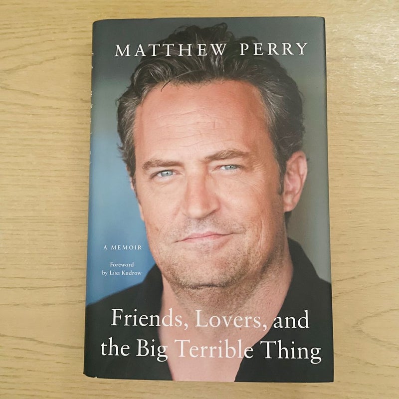 Friends, Lovers, and the Big Terrible Thing