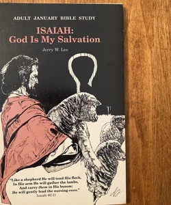 Isaiah: God is My Salvation 