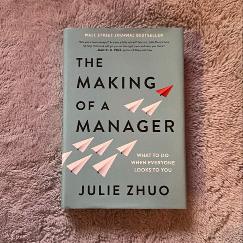 The Making of a Manager