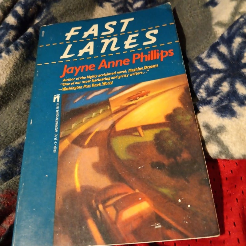 fast Lanes