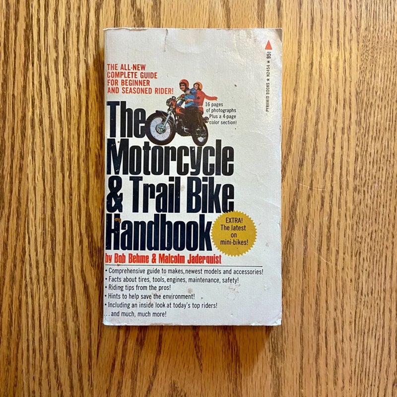 The Motorcycle and Trail Bike Handbook