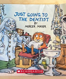 Just Going to the Dentist