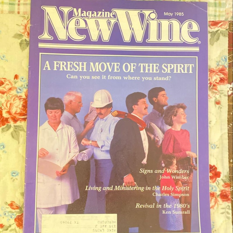 New Wine Magazine - May 1985