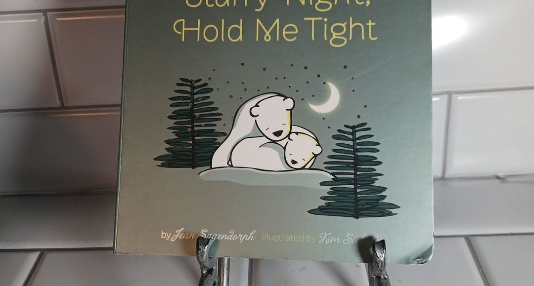 Starry Night, Hold Me Tight by Jean Sagendorph