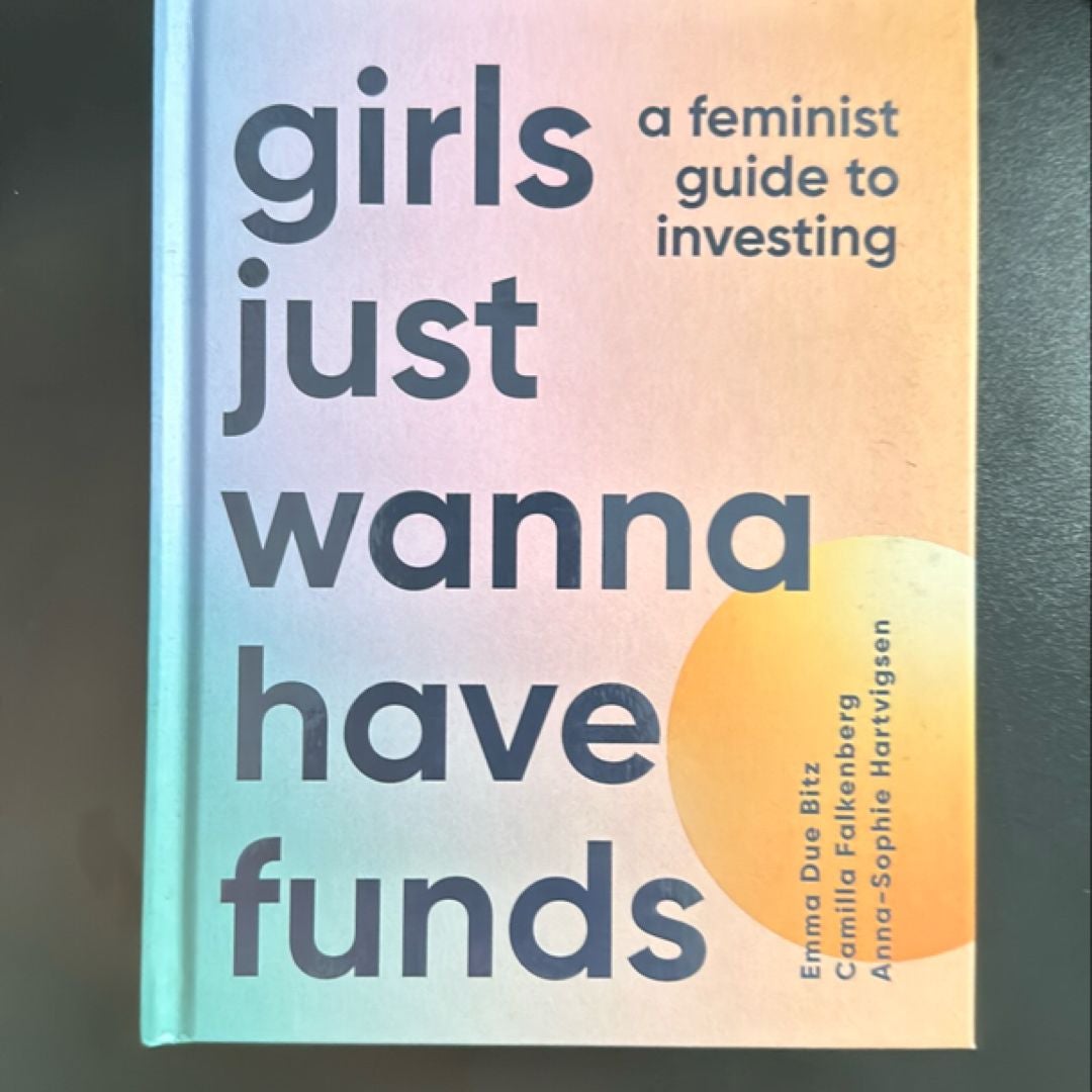 Girls Just Wanna Have Funds