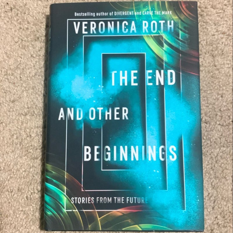 The End and Other Beginnings