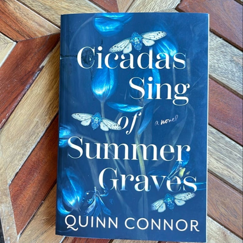 Cicadas Sing of Summer Graves