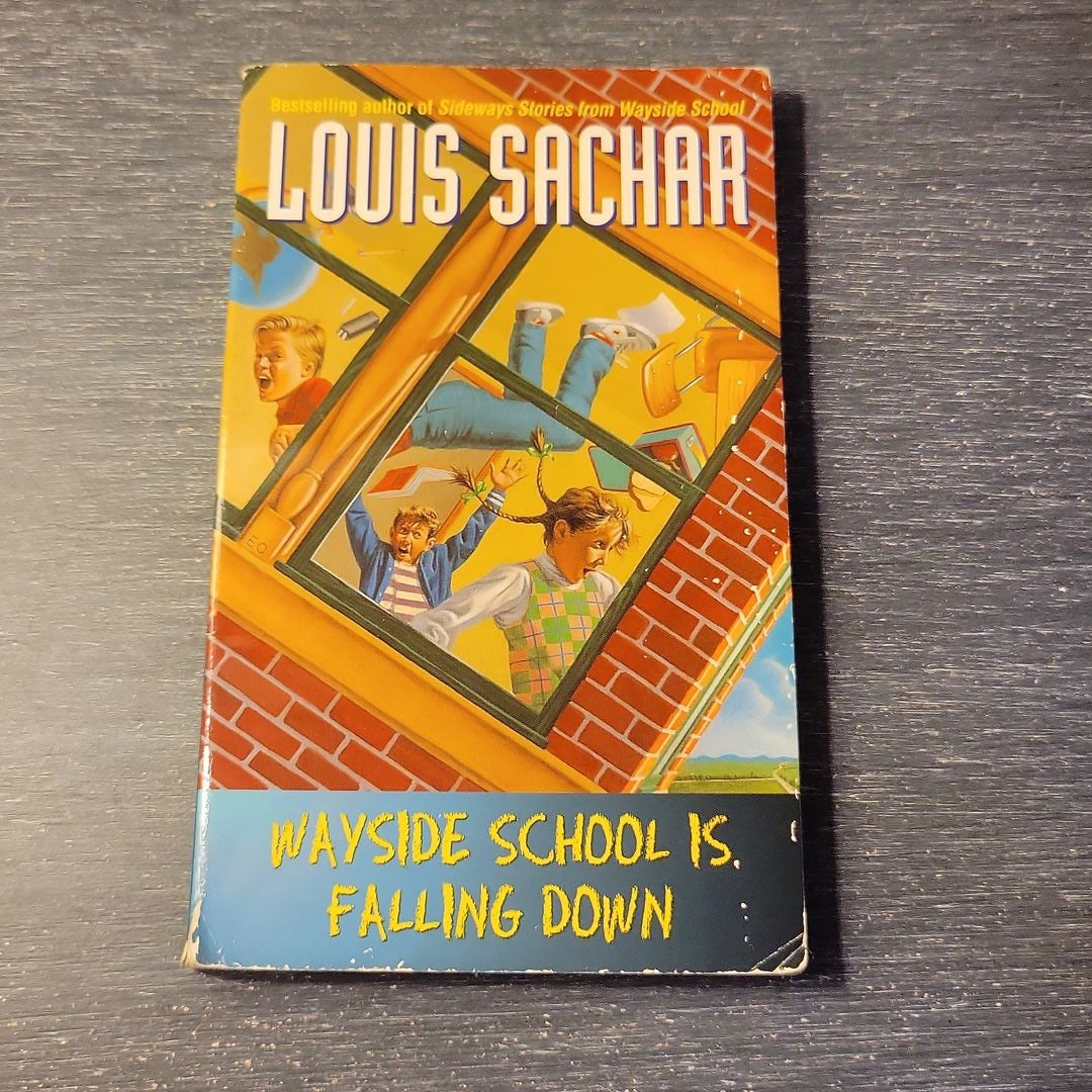 Wayside School Is Falling Down