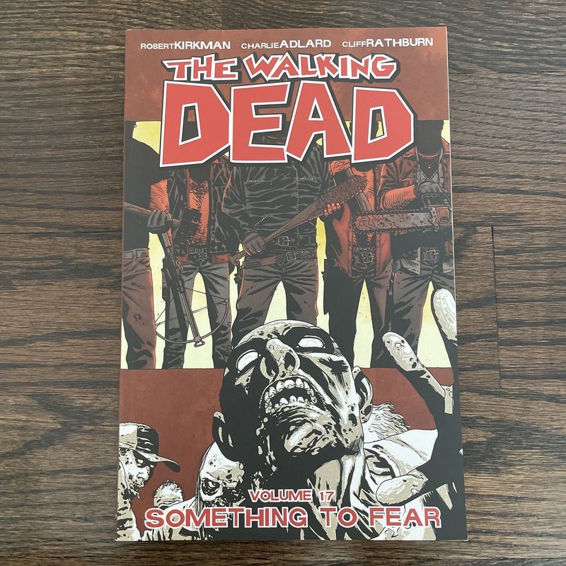 The Walking Dead Something to Fear, Vol. 17