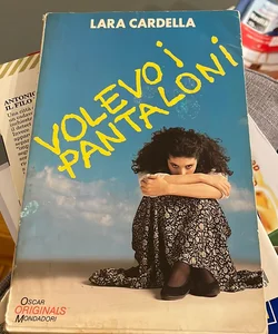 Volevo i pantaloni