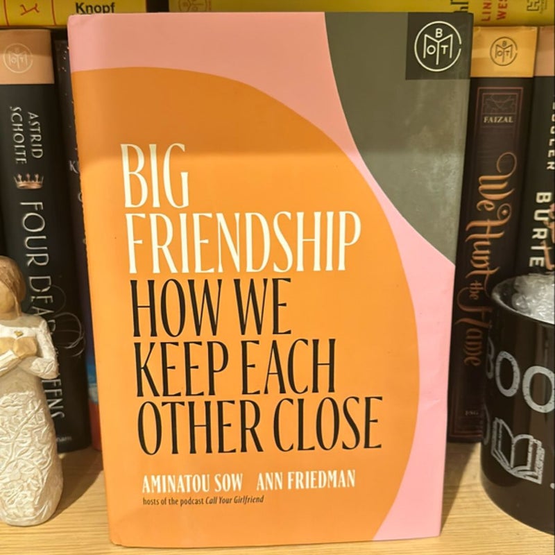 Big Friendship