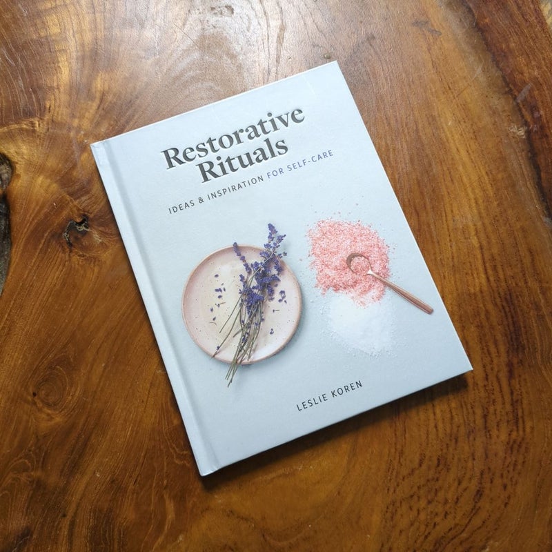 Restorative Rituals