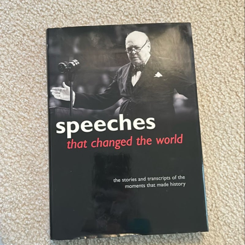 Speeches That Changed the World