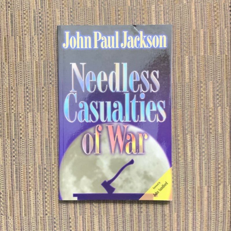 Needless Casualties of War