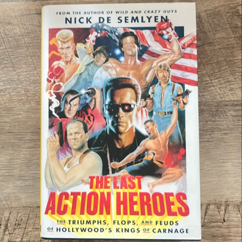 The Last Action Heroes