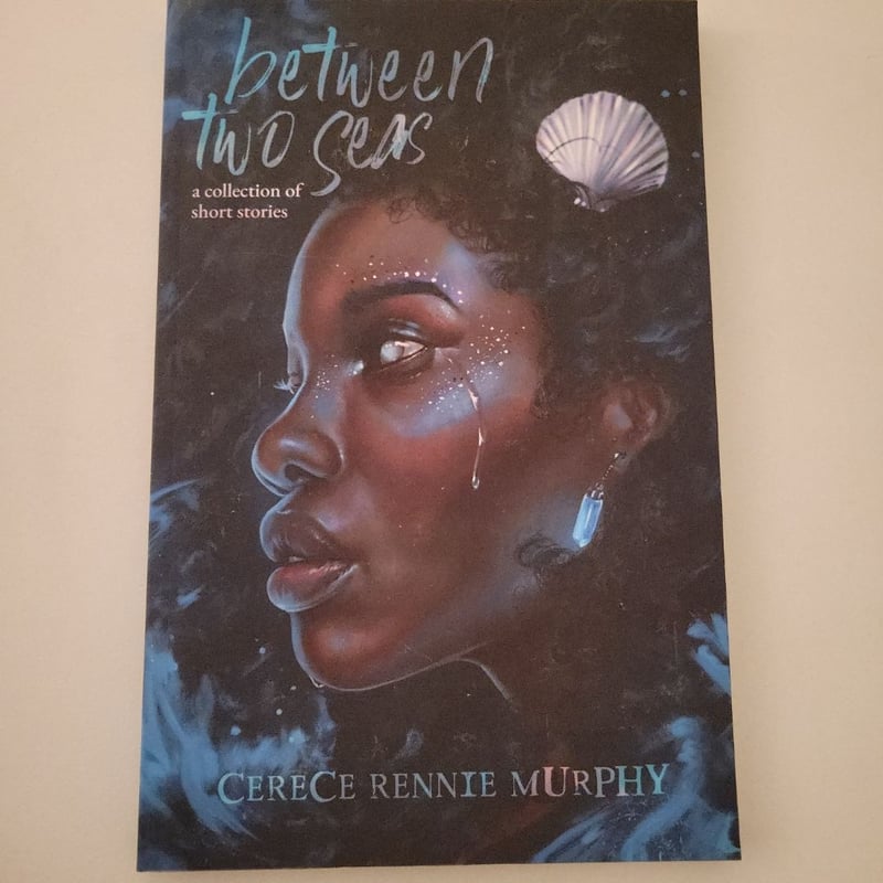 Between Two Seas by Cerece Rennie Murphy