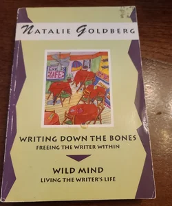 Writing down the bones / wild mind