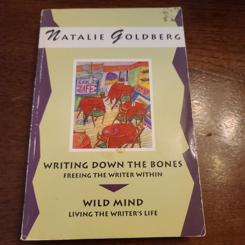 Writing down the bones / wild mind