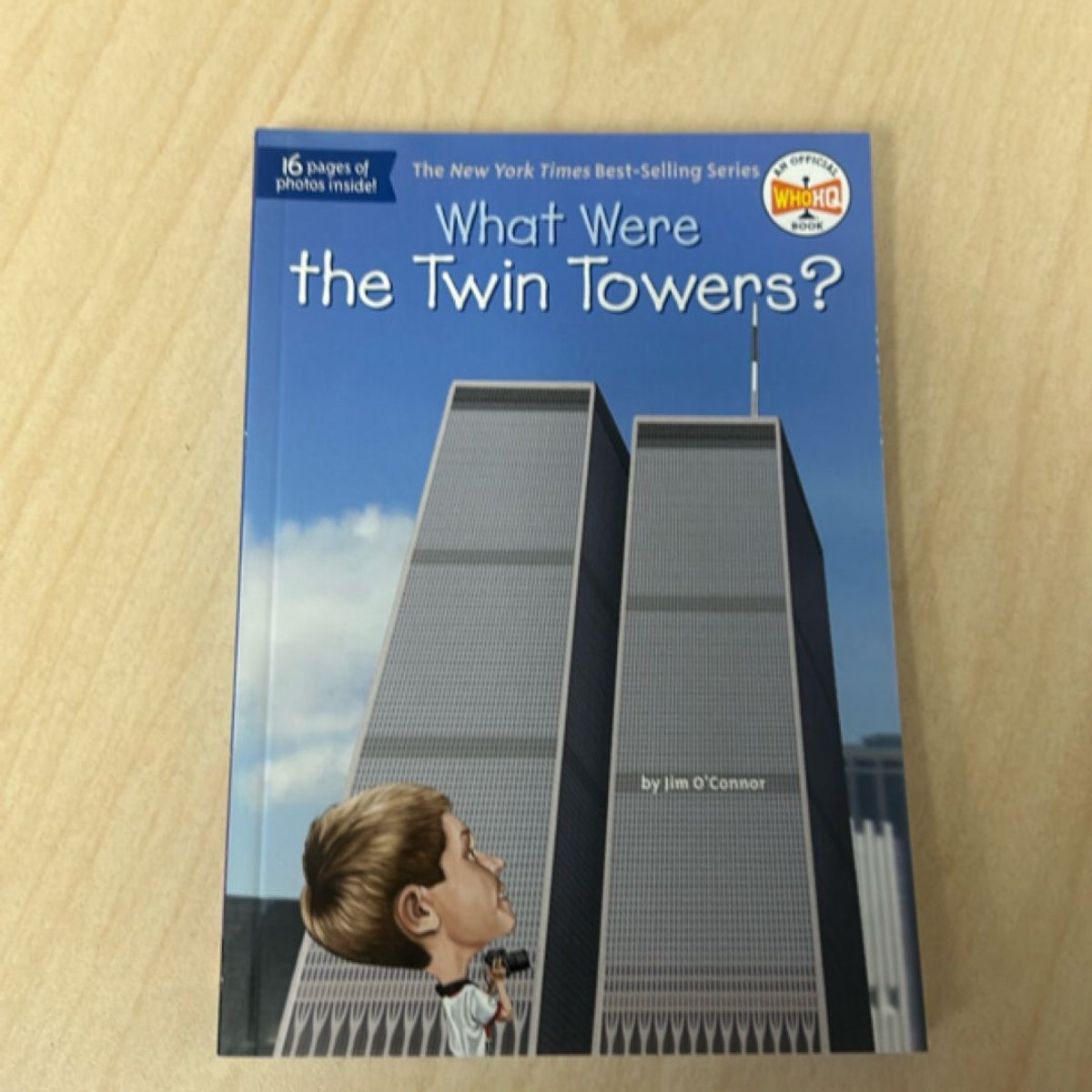What Were the Twin Towers? by Jim O'Connor, Who HQ