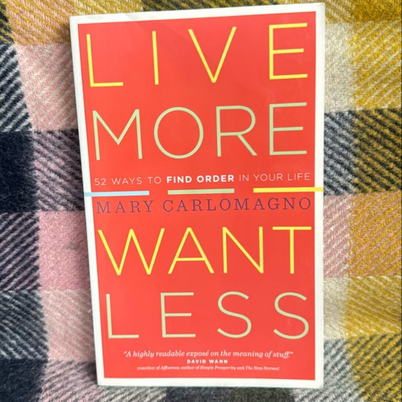 Live More, Want Less