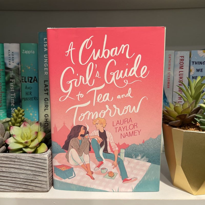 A Cuban Girl's Guide to Tea and Tomorrow