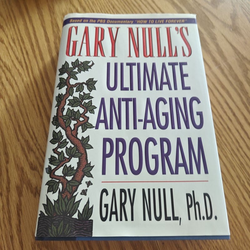 Gary Null's Ultimate Anti-Aging Program