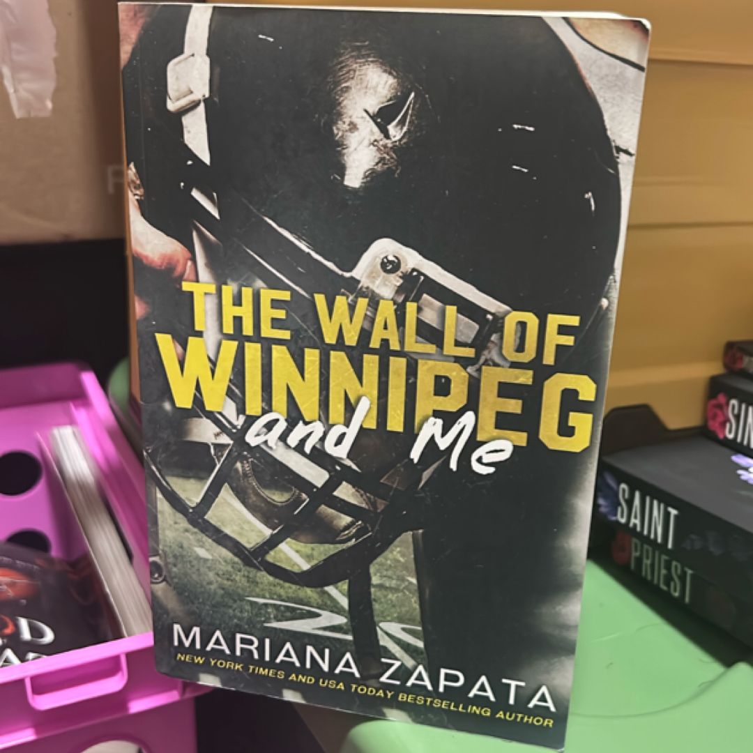 The Wall of Winnipeg and Me