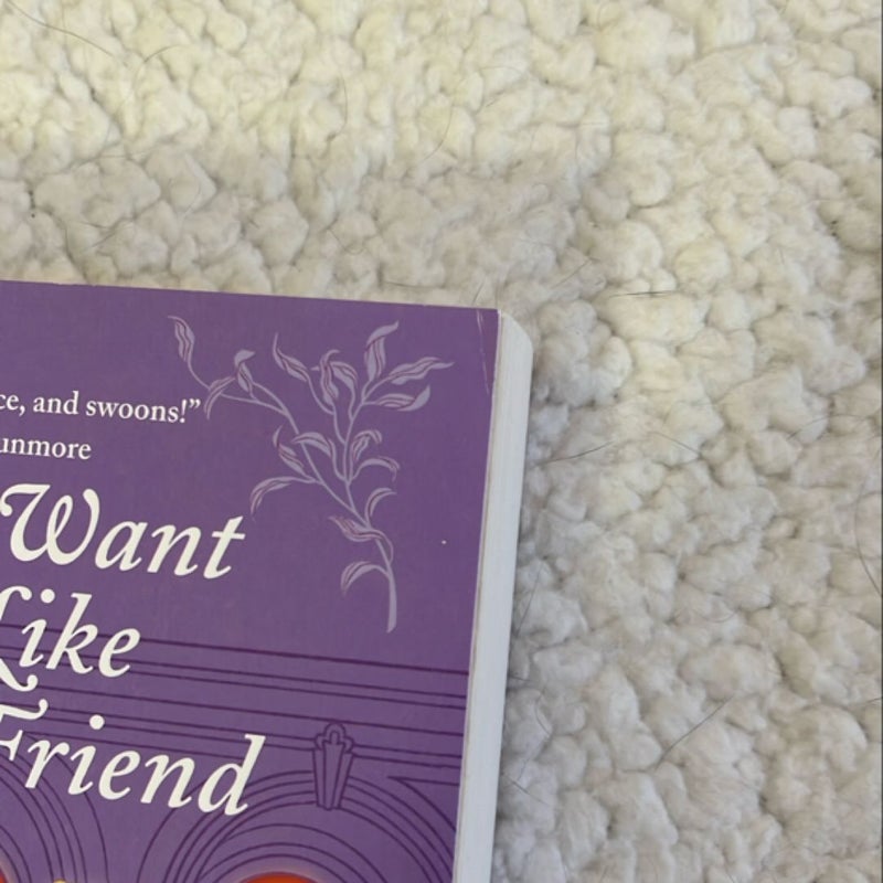 Don't Want You Like a Best Friend