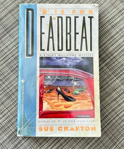 ‘D’ is for Deadbeat