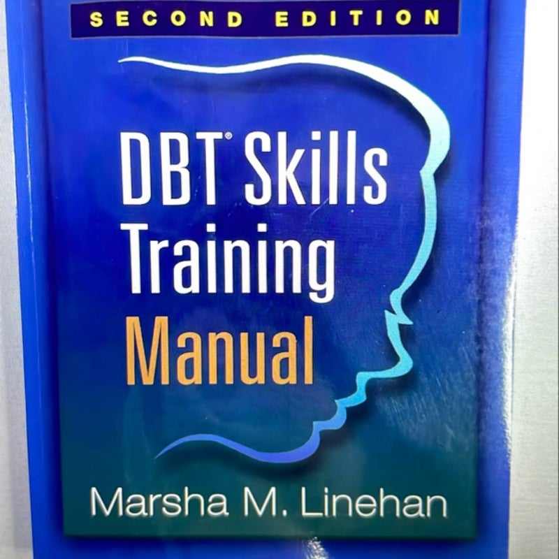 DBT Skills Training Manual, Second Edition