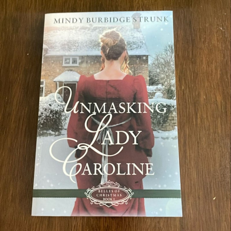 Unmasking Lady Caroline